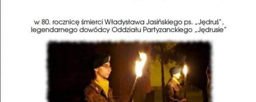 Osiemdziesiąta rocznica śmierci twórcy Oddziału Partyzanckiego ,,Jędrusie” Władysława Jasińskiego.